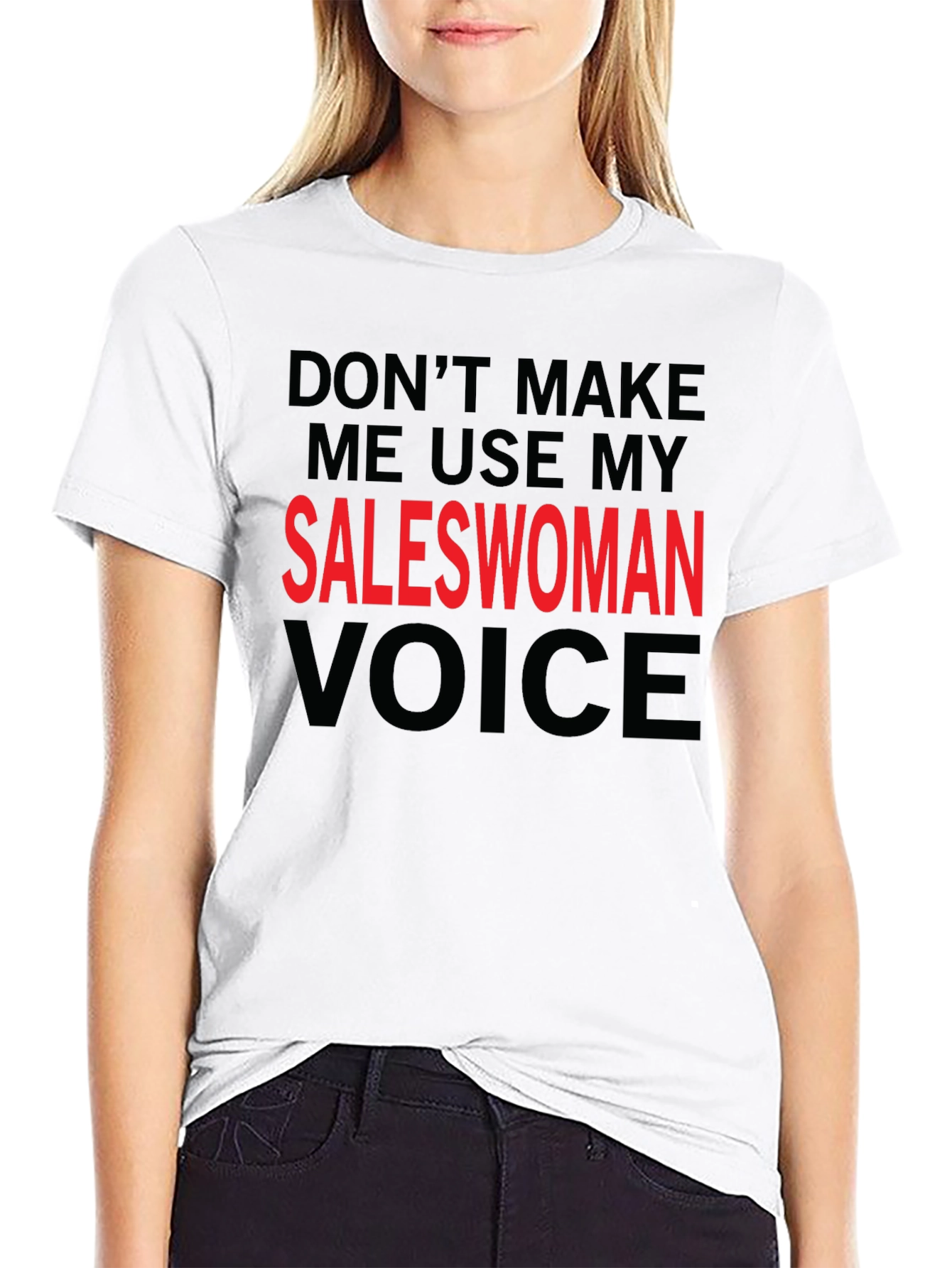 Saleswoman Voice Graphic Tee - Funny Sarcastic T-Shirt