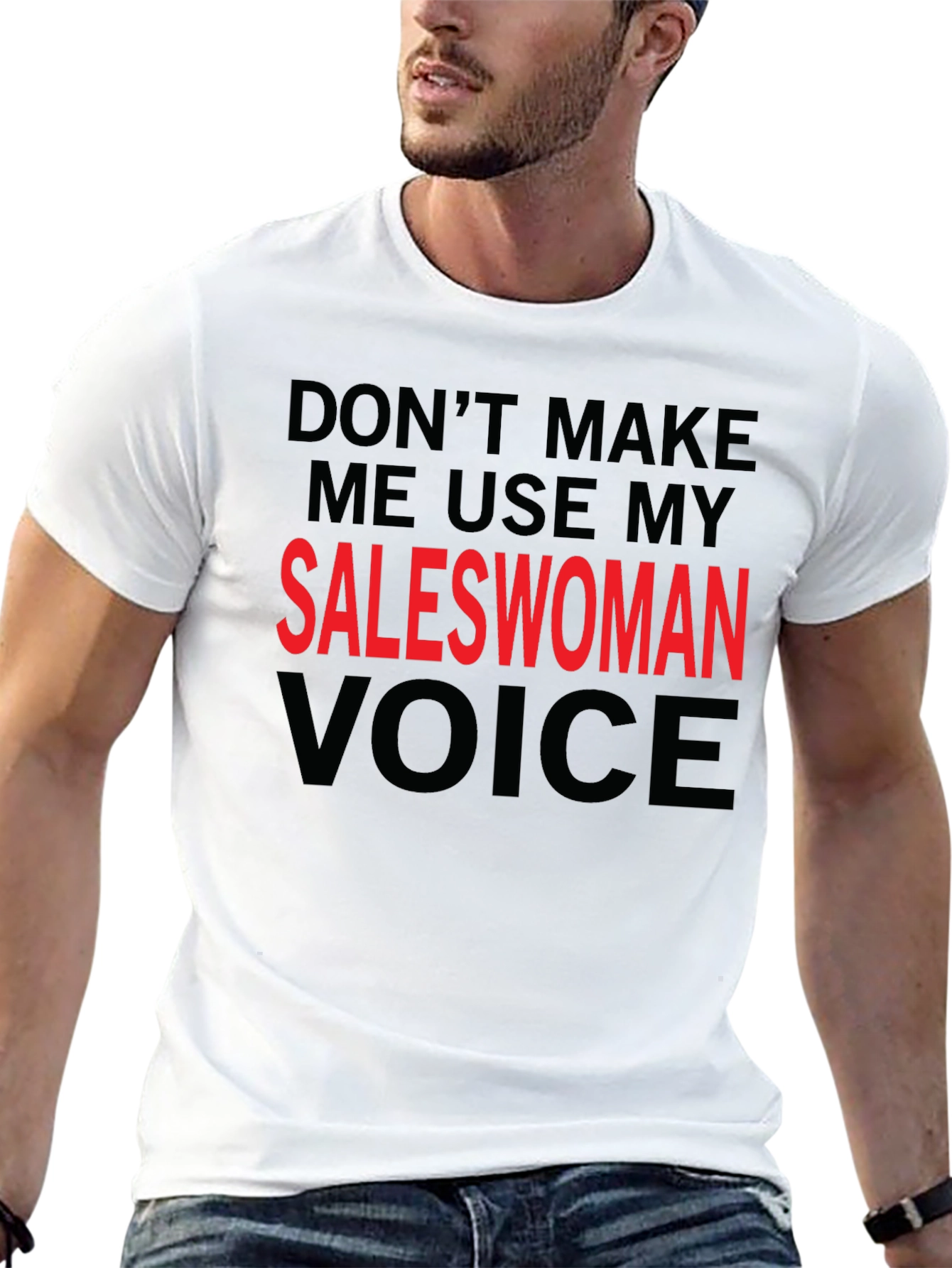 Saleswoman Voice Graphic Tee - Funny Sarcastic T-Shirt