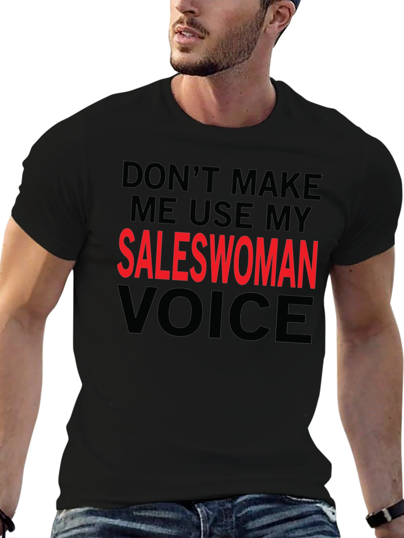 Saleswoman Voice Graphic Tee - Funny Sarcastic T-Shirt
