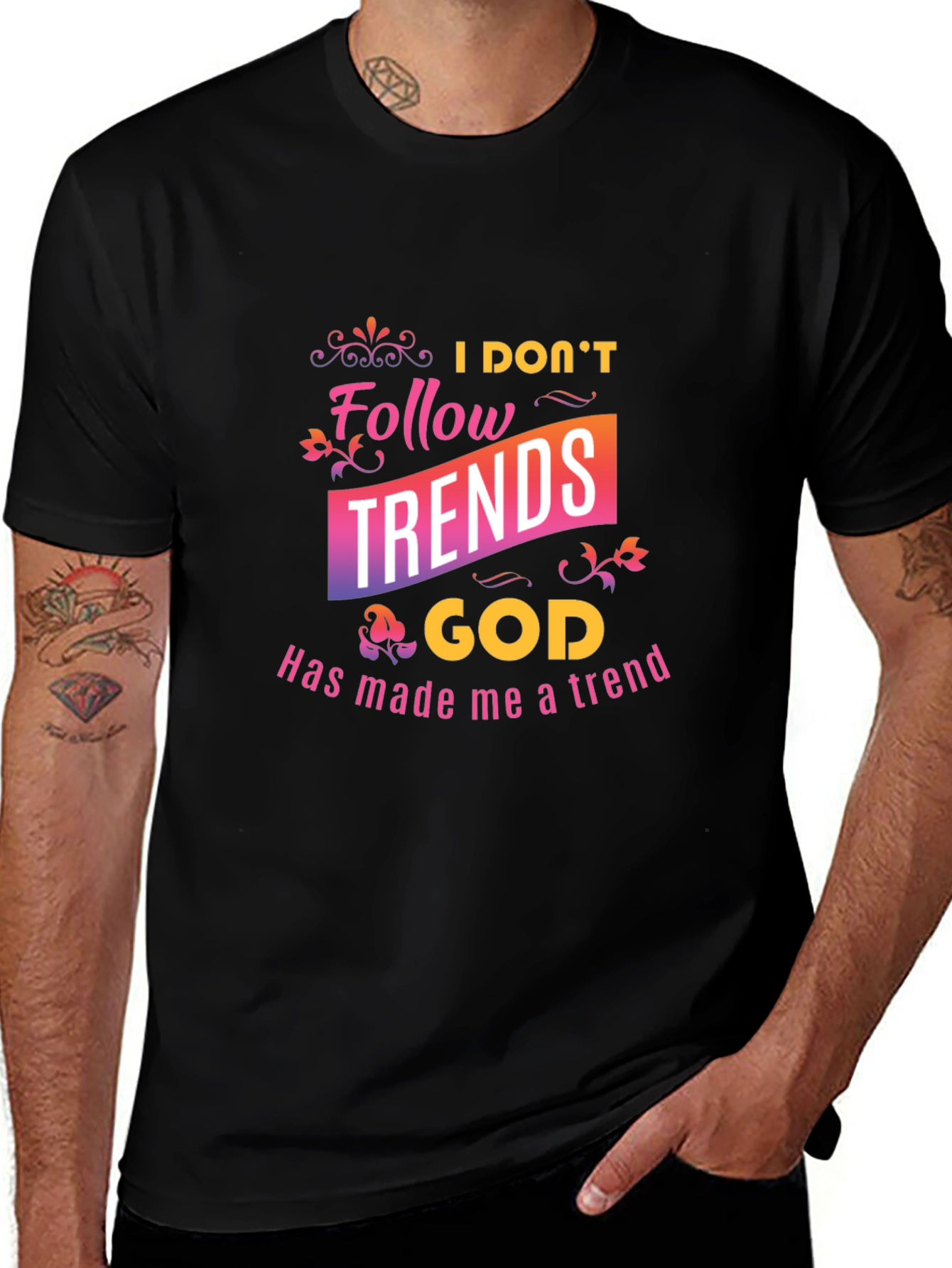 I Dont Follow Trends Christian Black T-Shirt