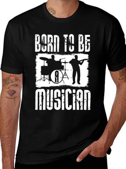 Born to Be Musician Black T-Shirt