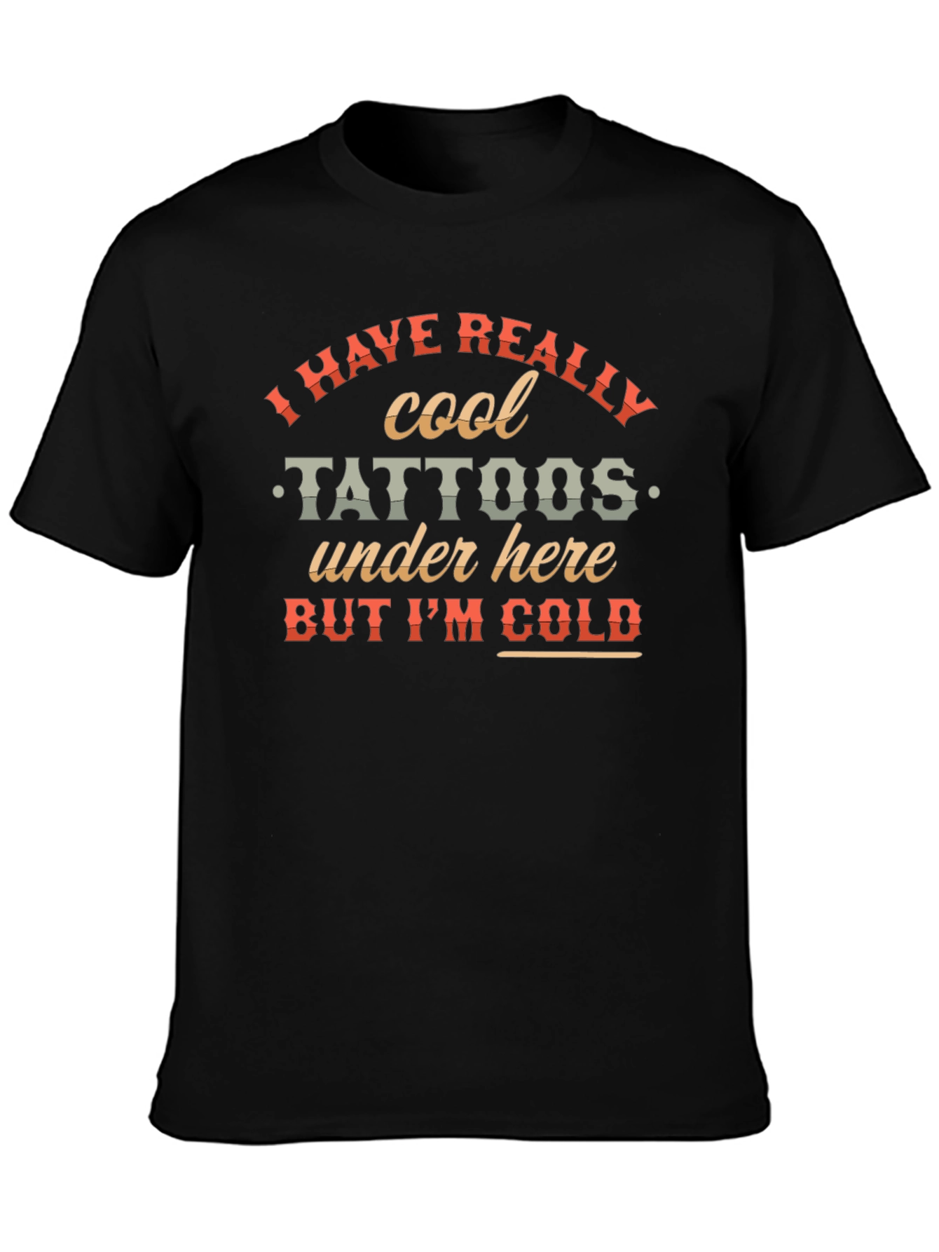 Cool Tattoos Under Here Mens Black T-Shirt