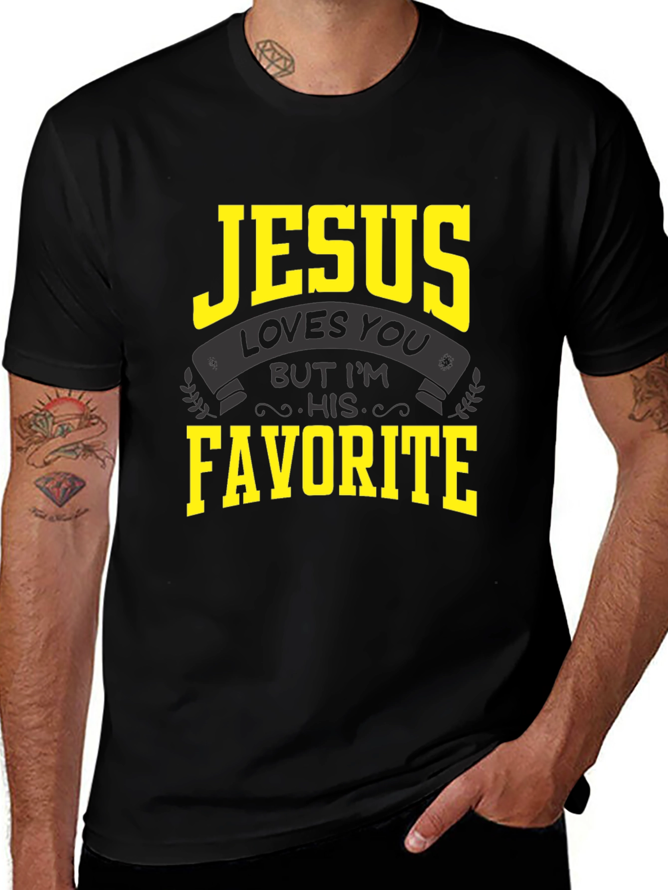 Jesus Loves You But Im His Favorite T-Shirt