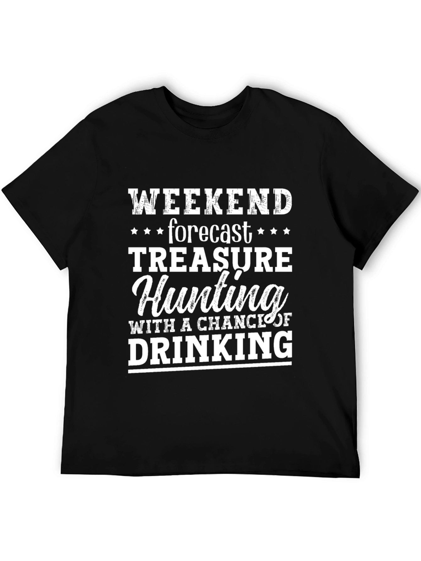 Weekend Treasure Hunting T-Shirt