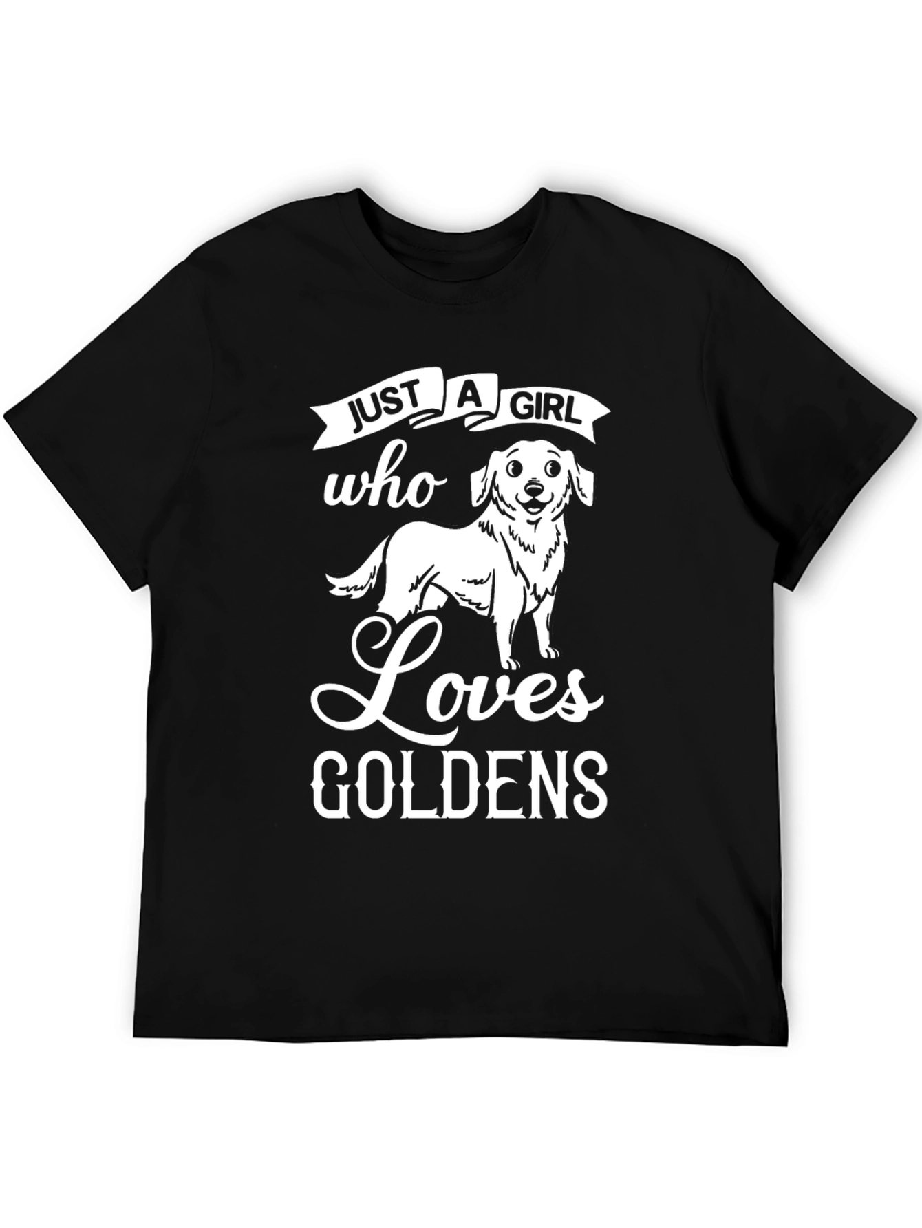 Just A Girl Who Loves Goldens T-Shirt