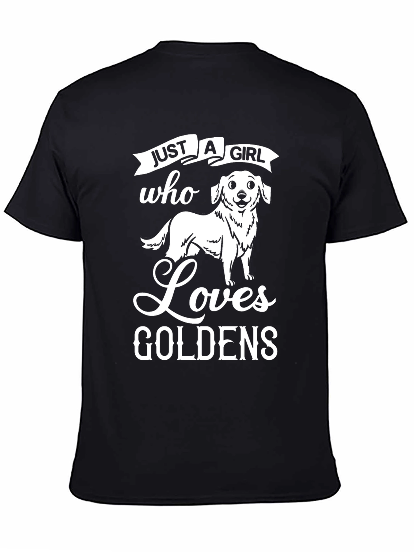 Just A Girl Who Loves Goldens T-Shirt