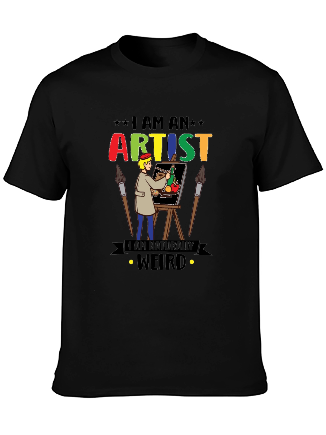 I Am An Artist Weird T-Shirt Graphic Novelty