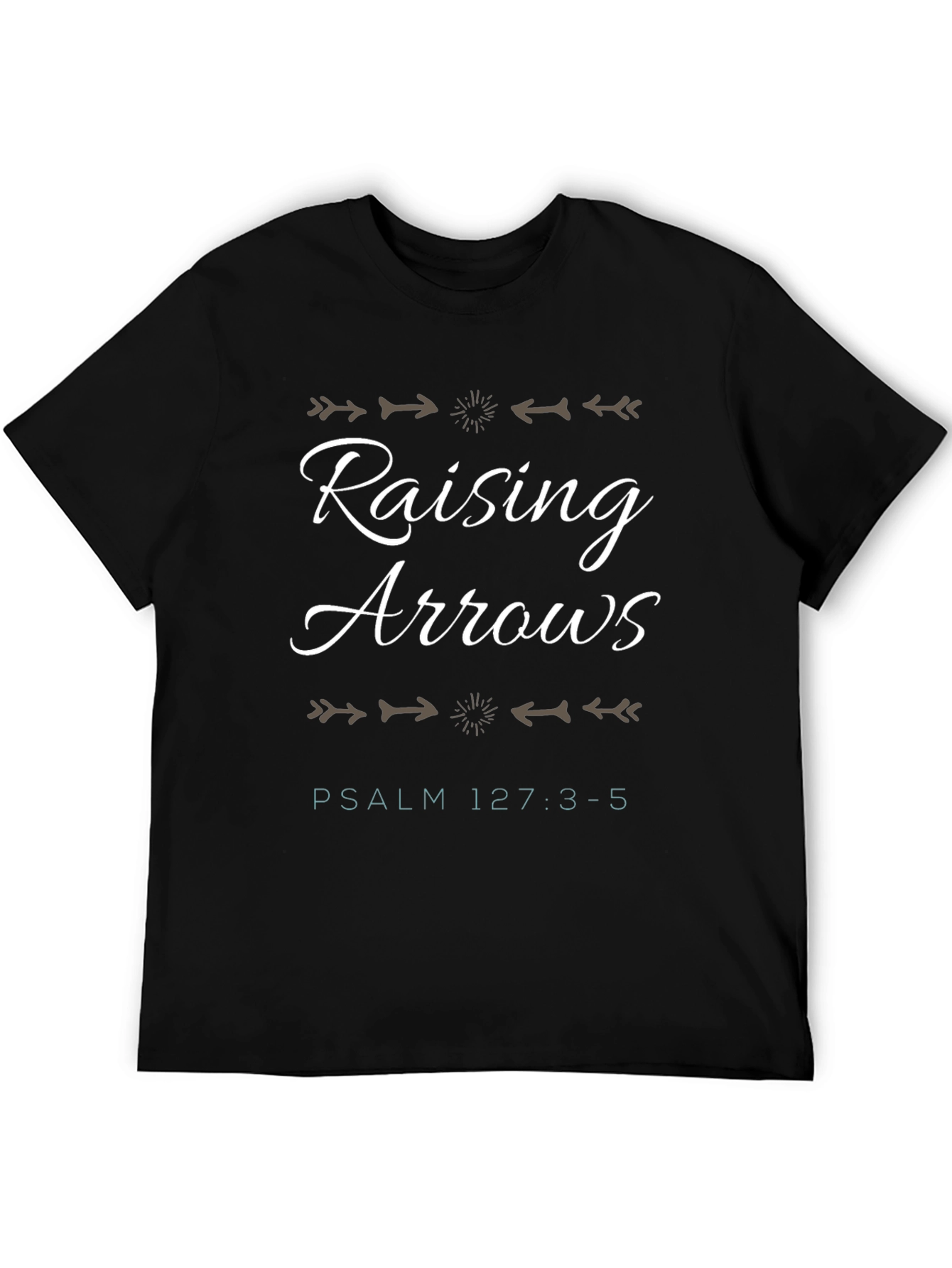 Raising Arrows Christian T-Shirt