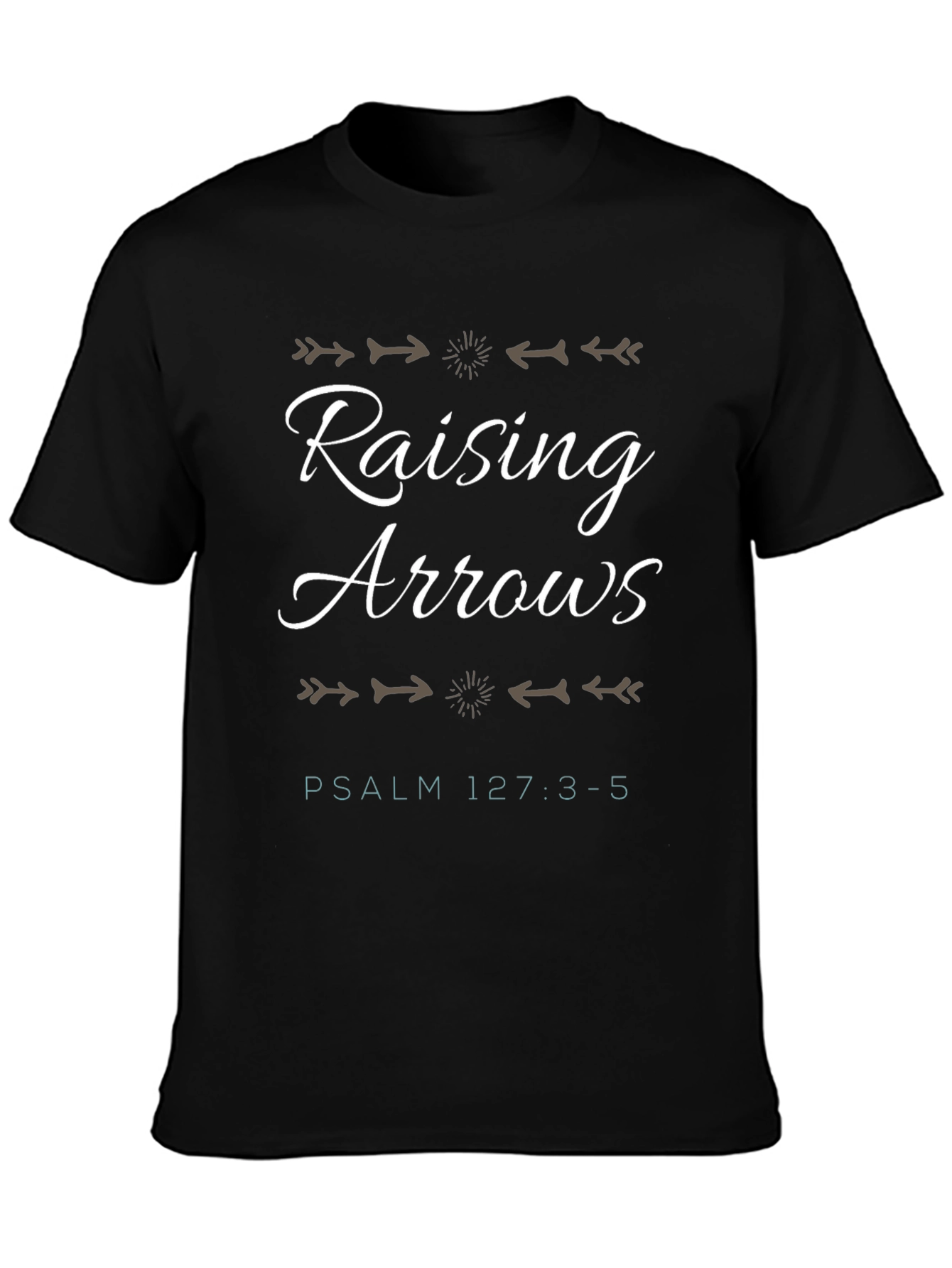 Raising Arrows Christian T-Shirt