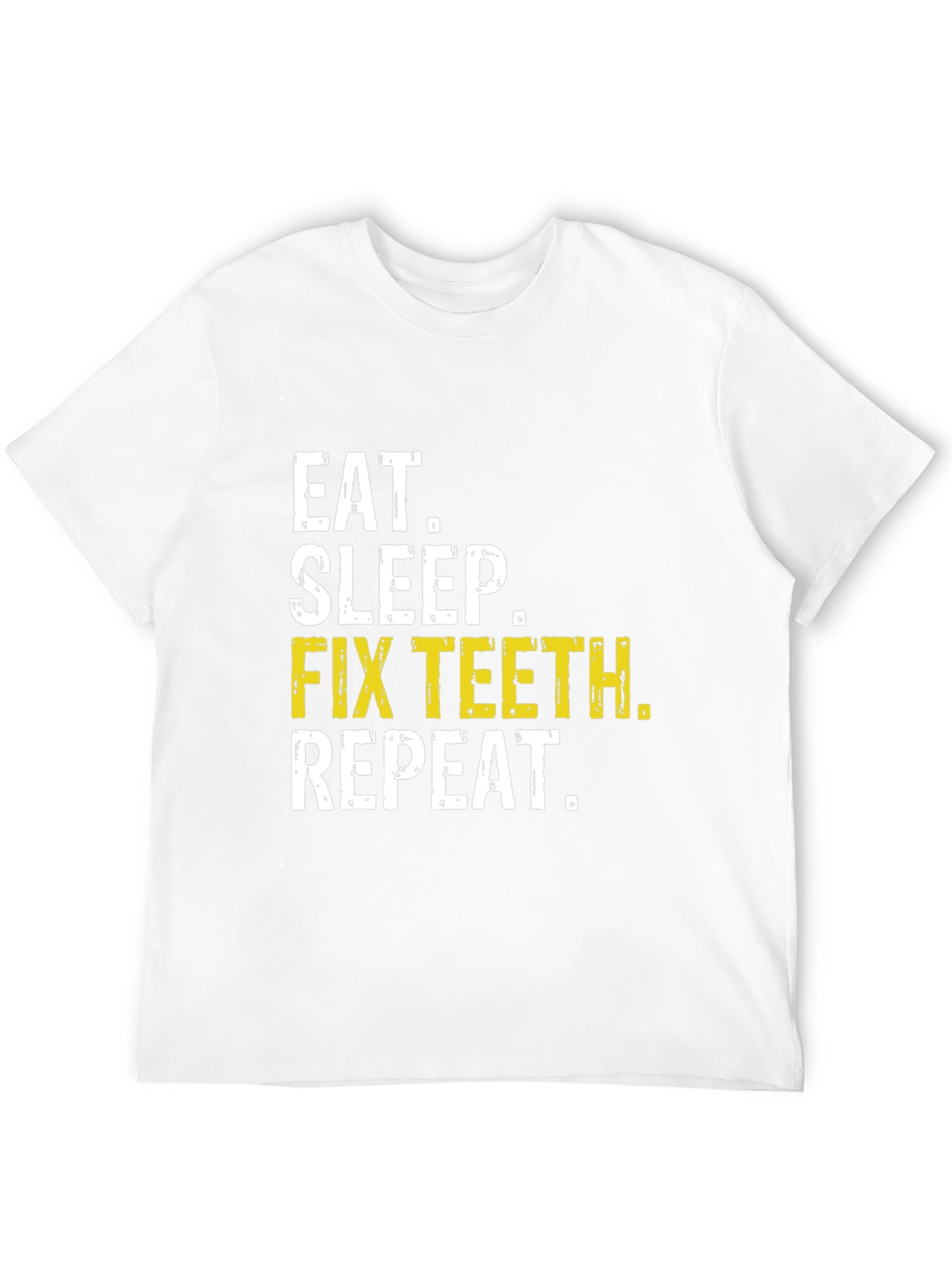 Eat Sleep Fix Teeth Repeat Black T-Shirt