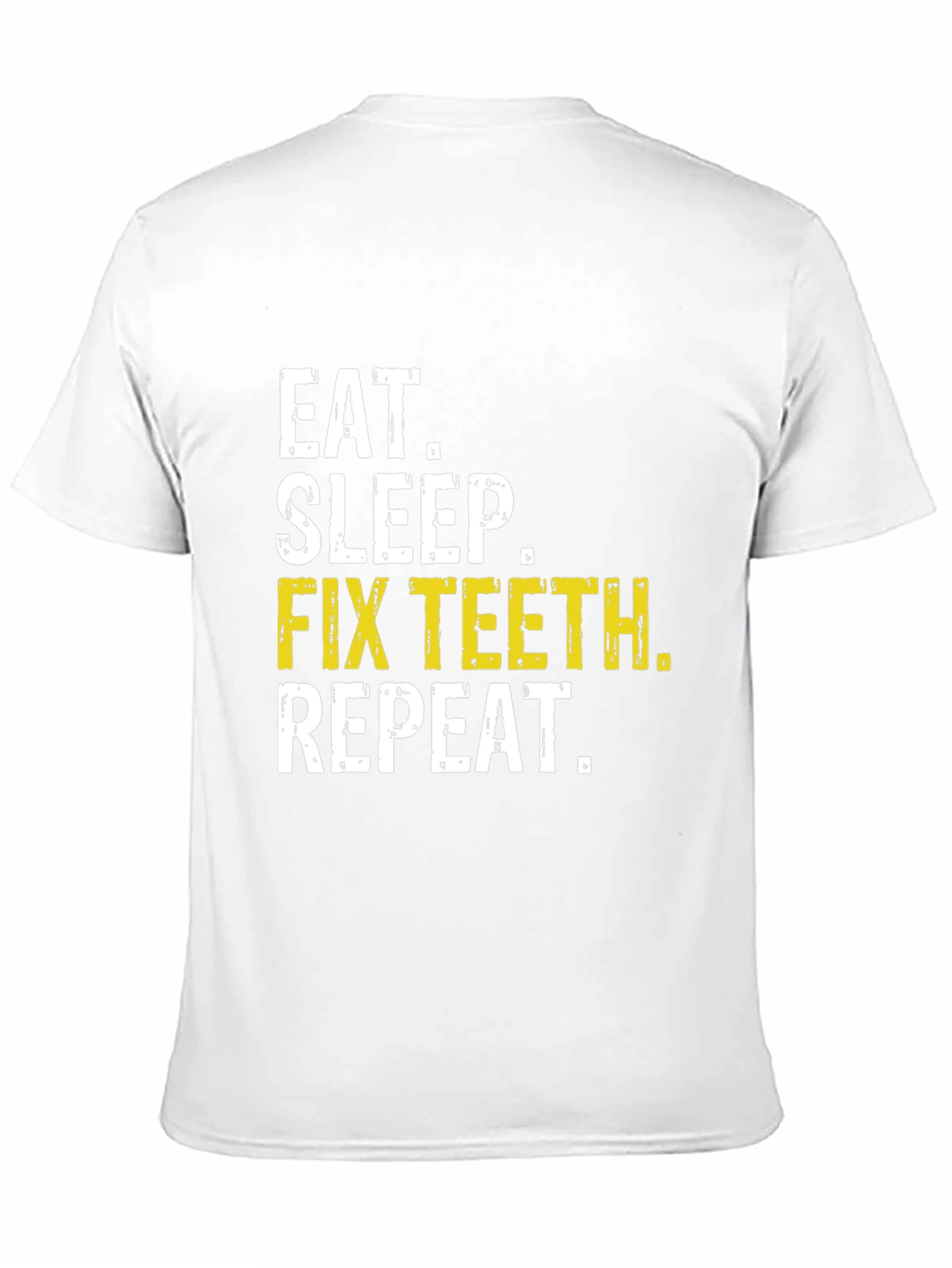 Eat Sleep Fix Teeth Repeat Black T-Shirt
