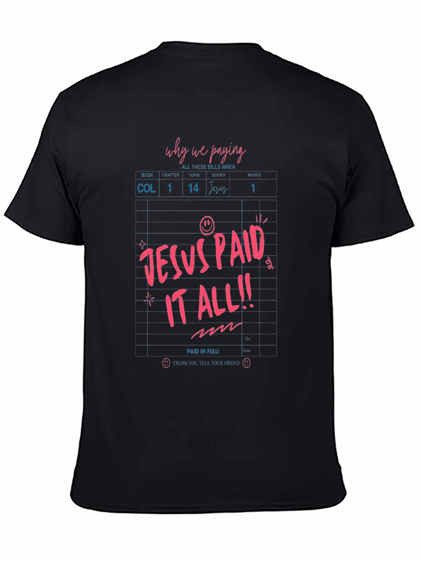 Jesus Paid It All Black T-Shirt