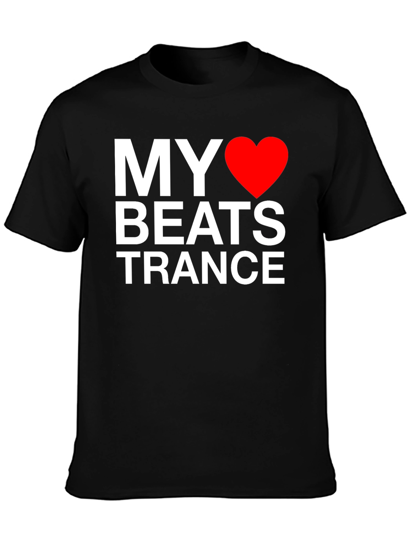 My Heart Beats Trance T-Shirt - Black
