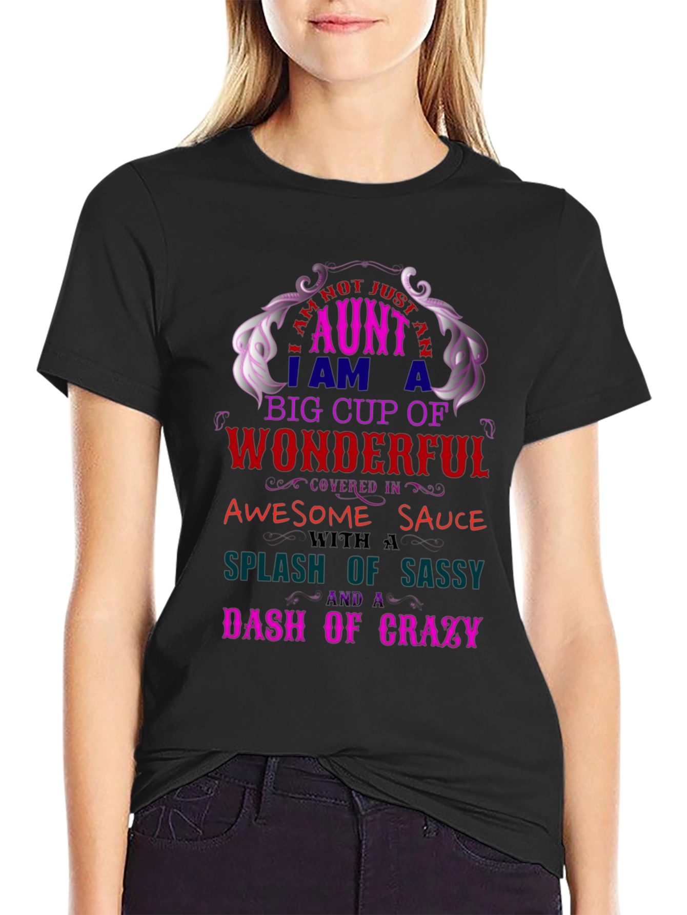 I Am Not Just An Aunt Womens T-Shirt