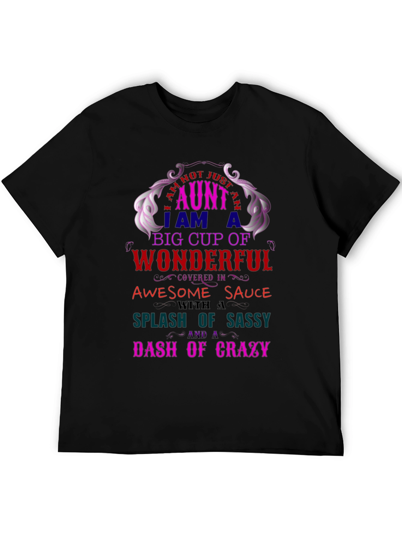I Am Not Just An Aunt Womens T-Shirt