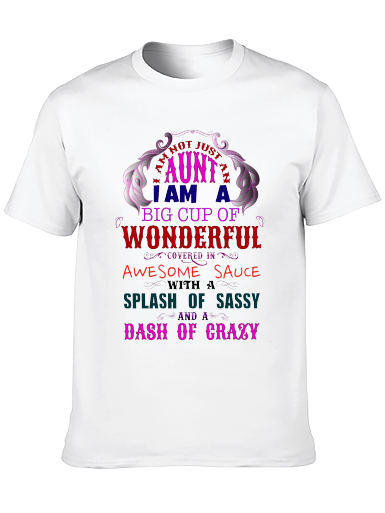I Am Not Just An Aunt Womens T-Shirt