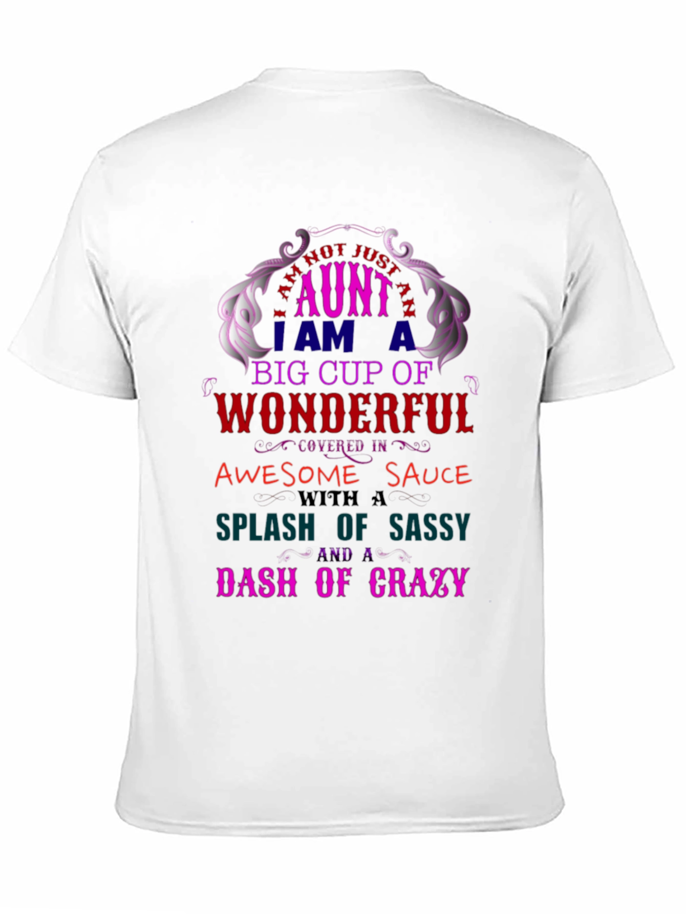 I Am Not Just An Aunt Womens T-Shirt