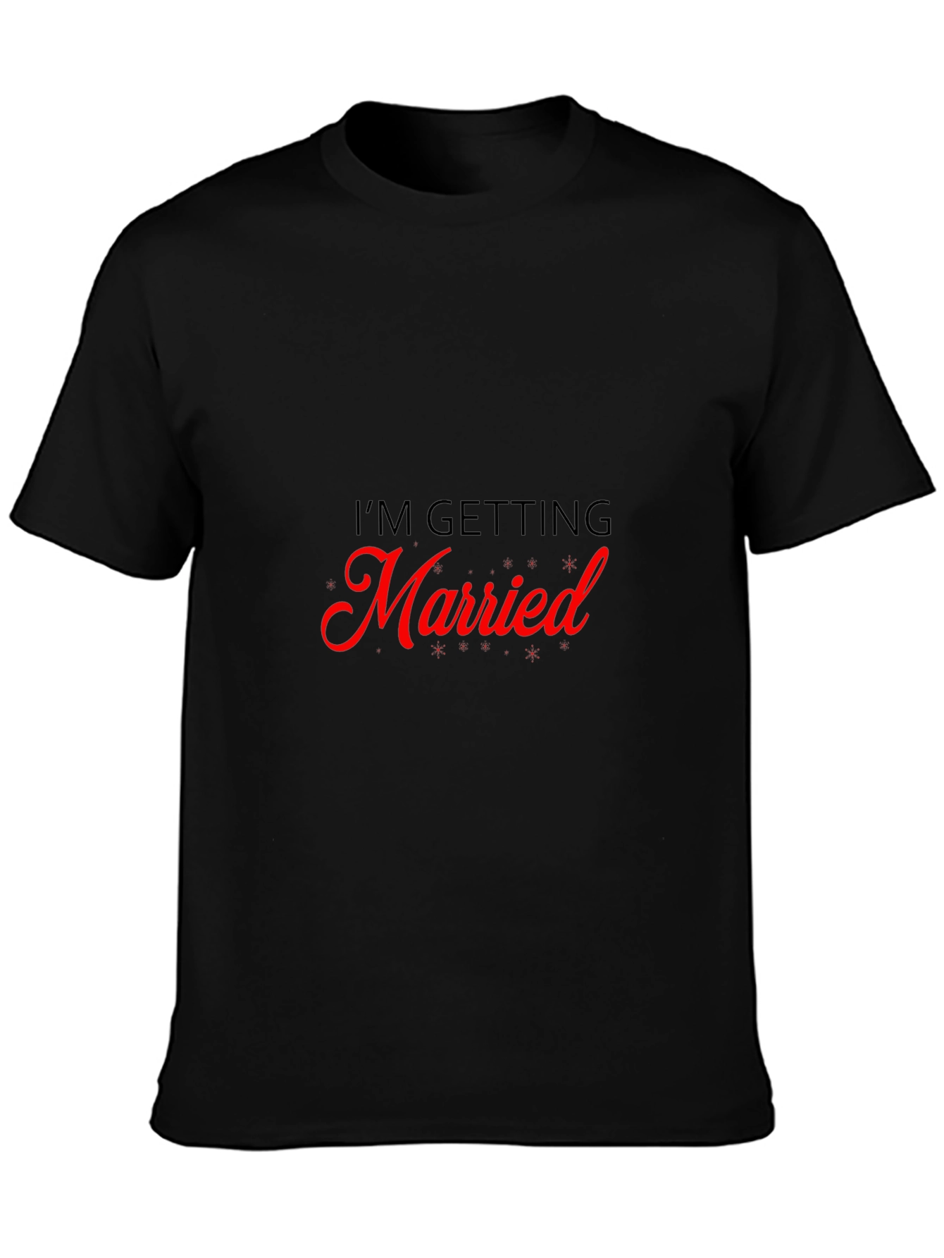 Im Getting Married Tee
