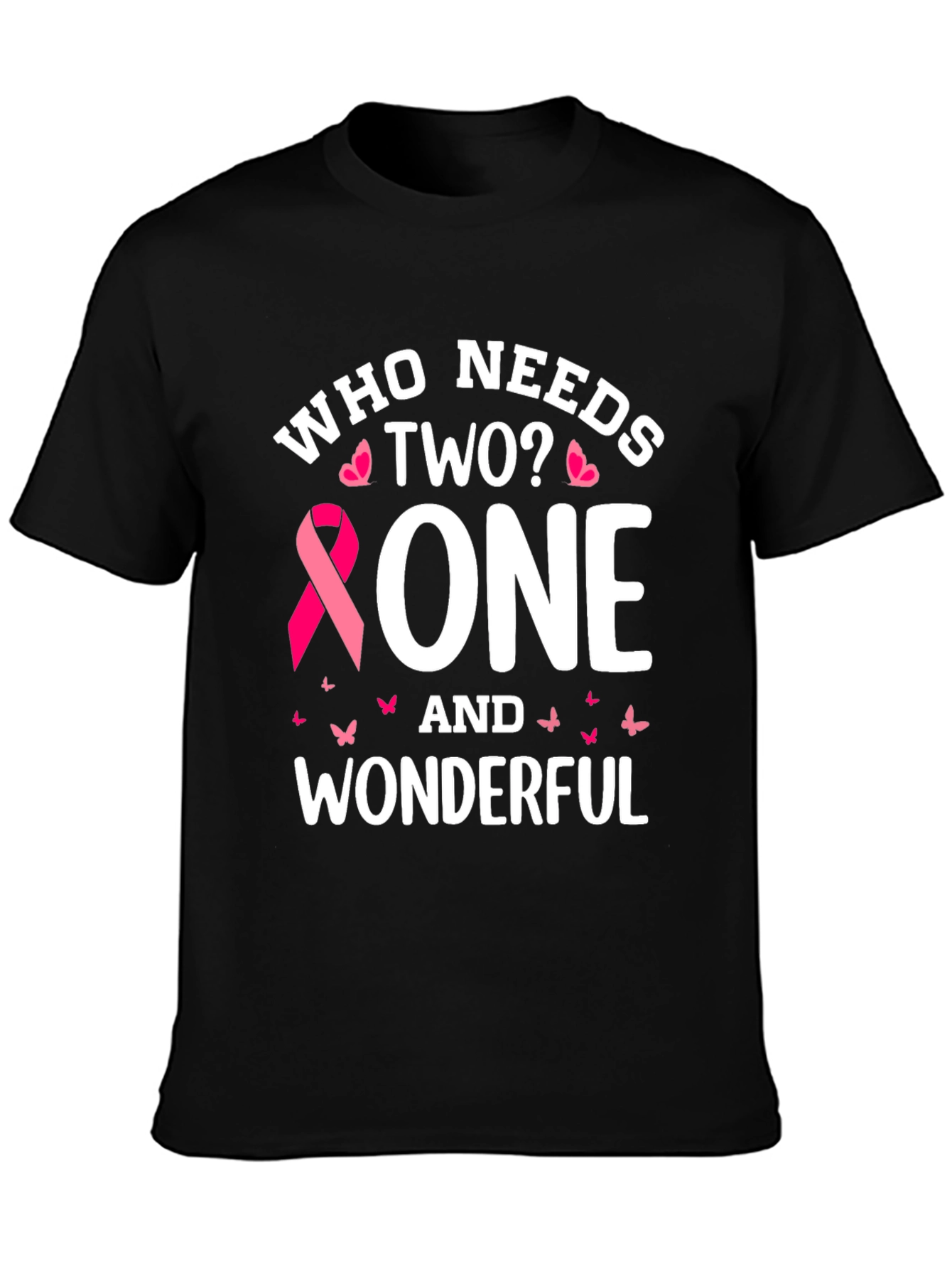 One and Wonderful Breast Cancer Awareness T-Shirt