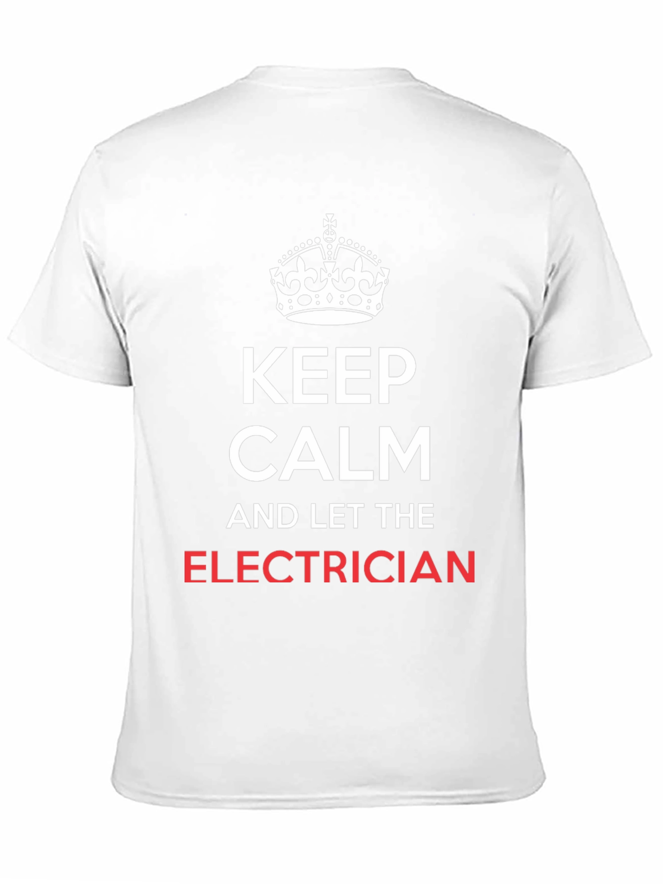 Keep Calm Electrician T-Shirt - Funny Electrician Gift