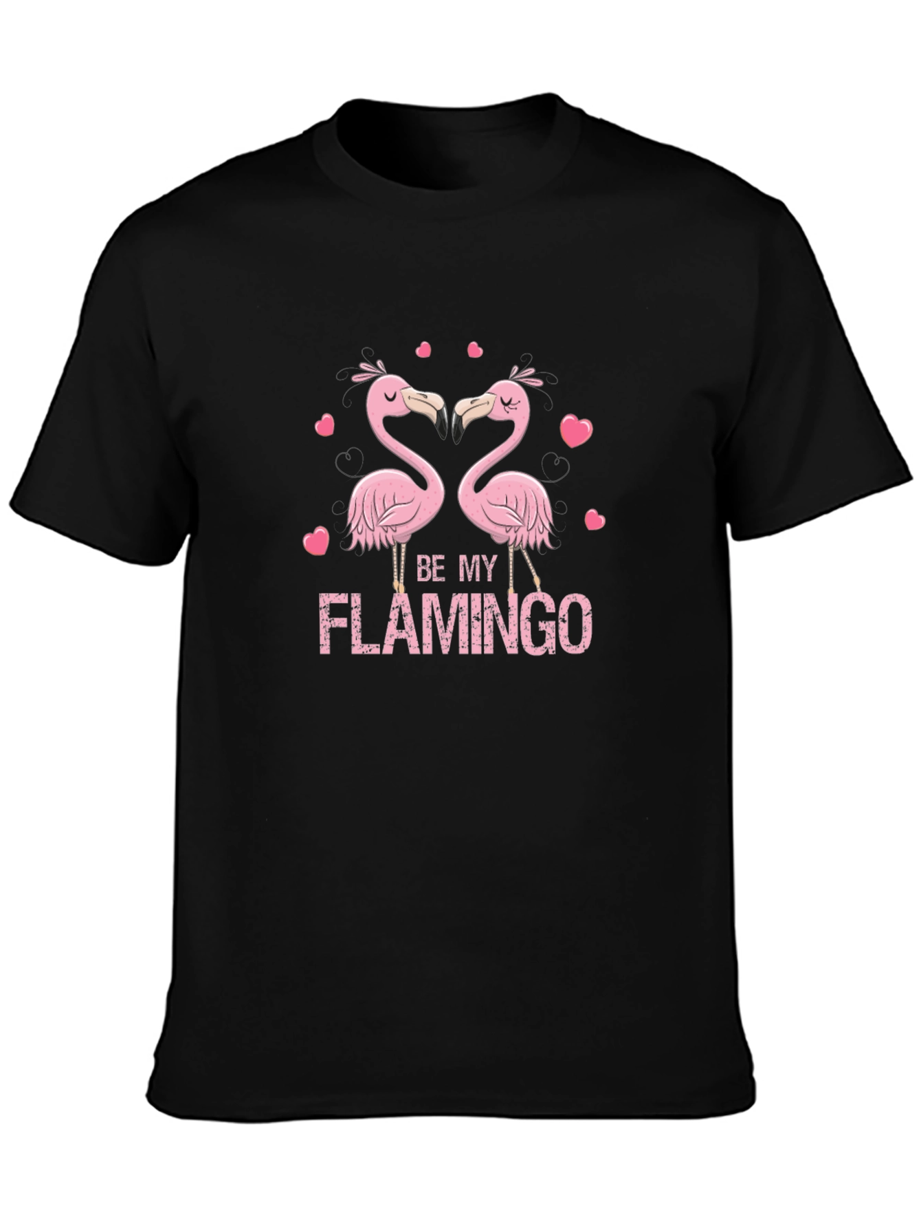 Be My Flamingo T-Shirt - Valentines Day