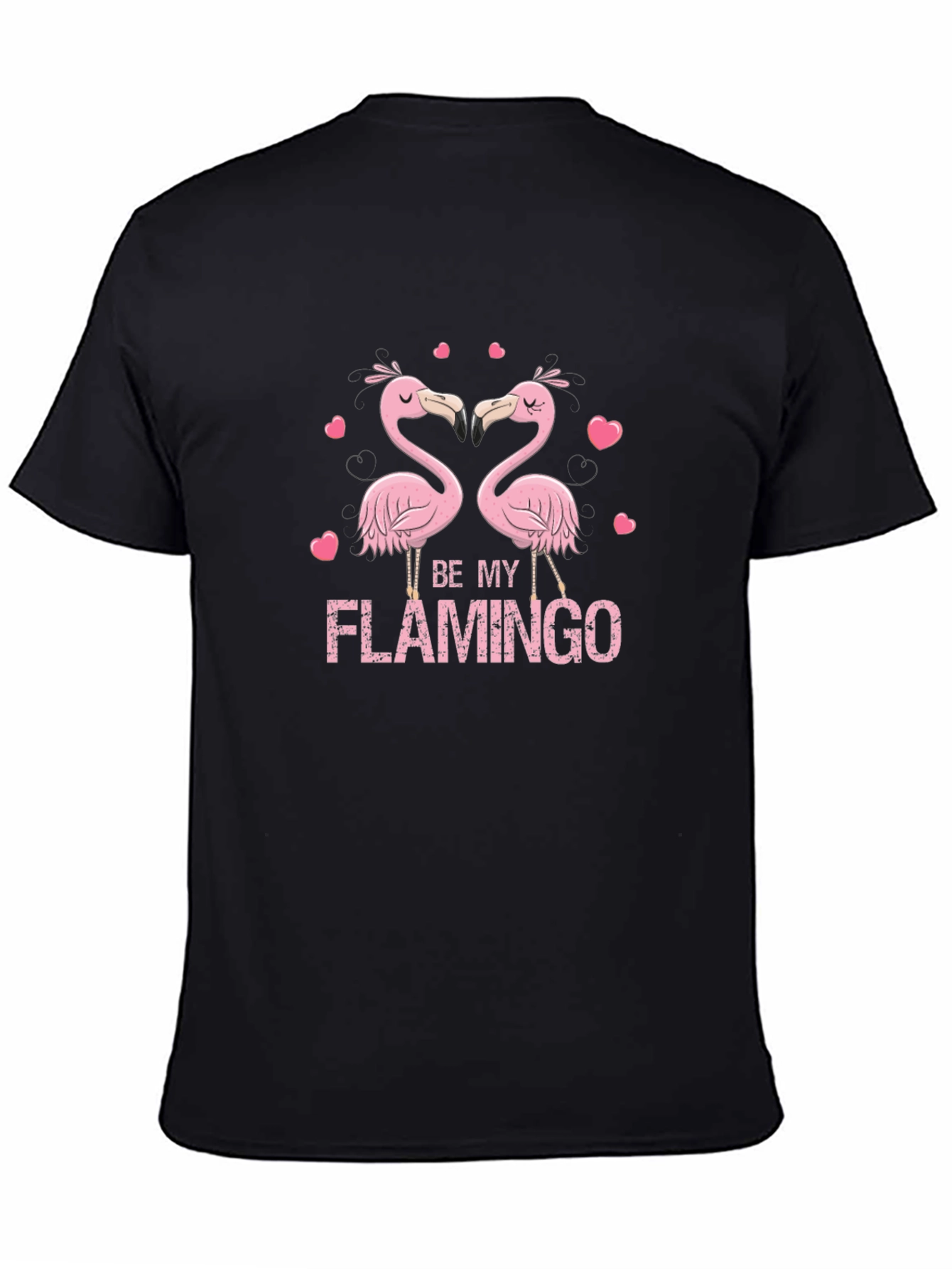 Be My Flamingo T-Shirt - Valentines Day