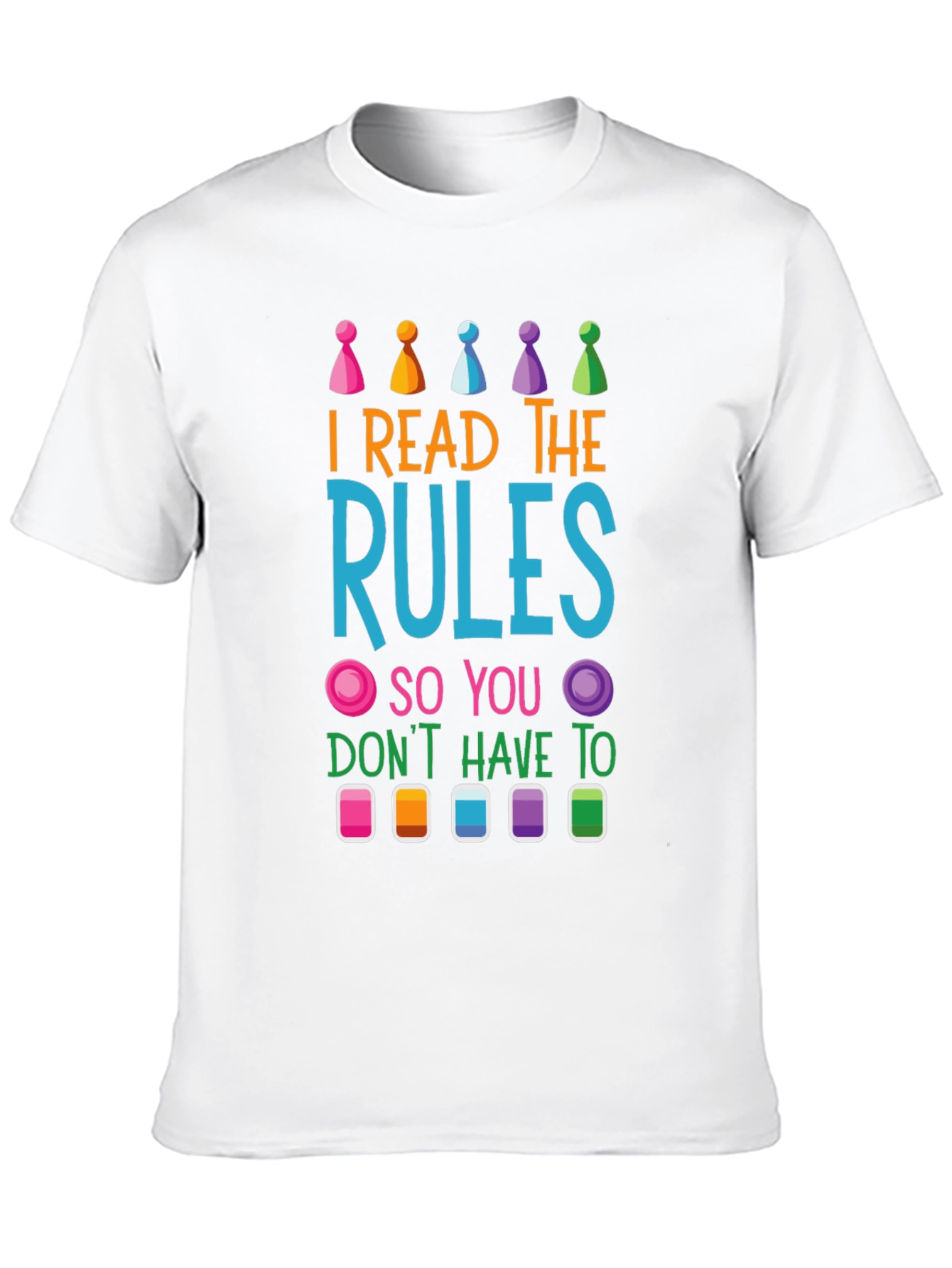 I Read The Rules Board Game T-Shirt