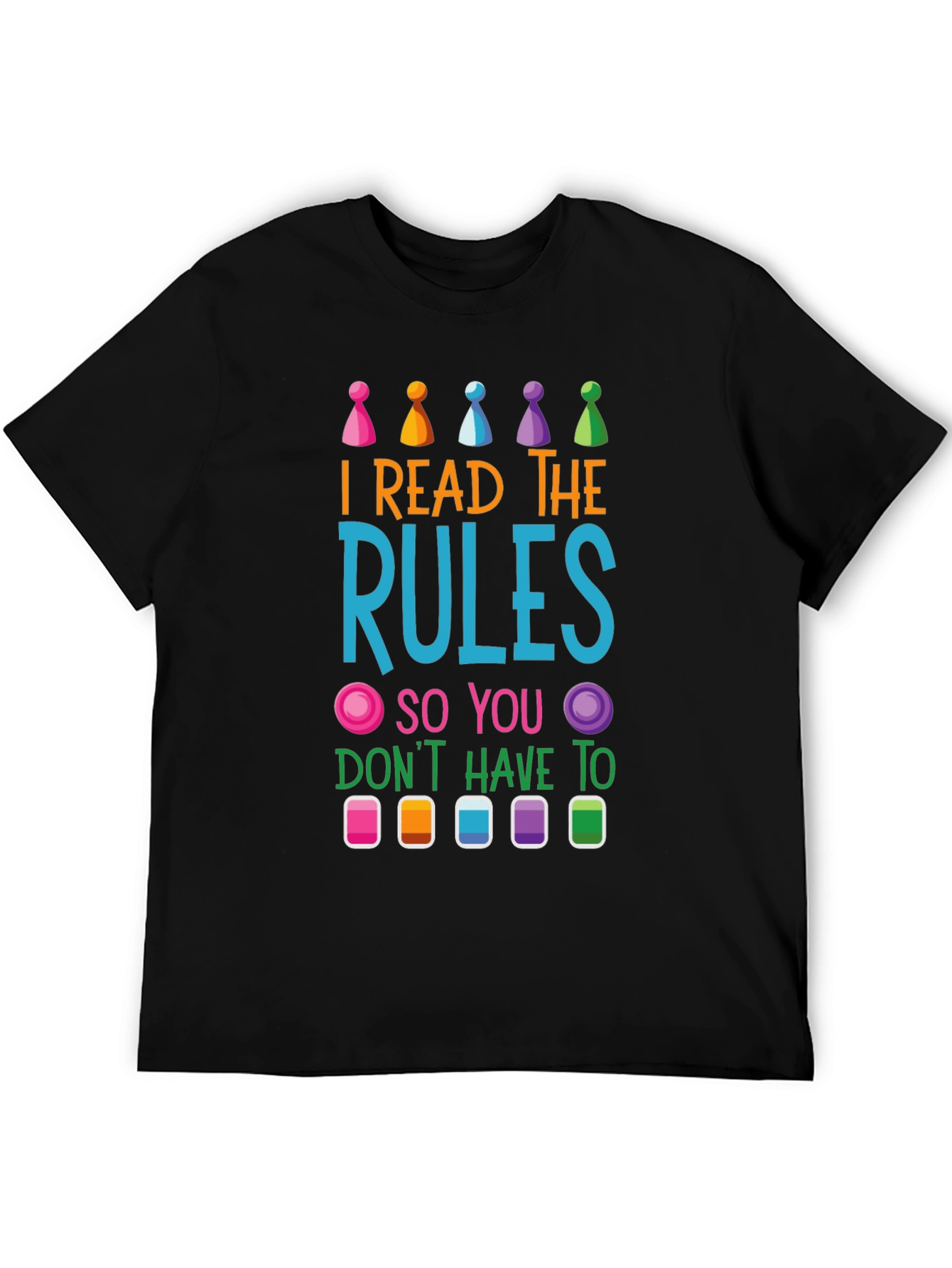 I Read The Rules Board Game T-Shirt
