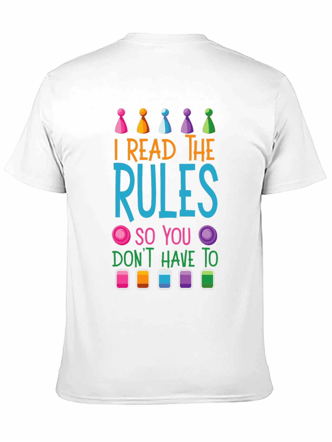 I Read The Rules Board Game T-Shirt