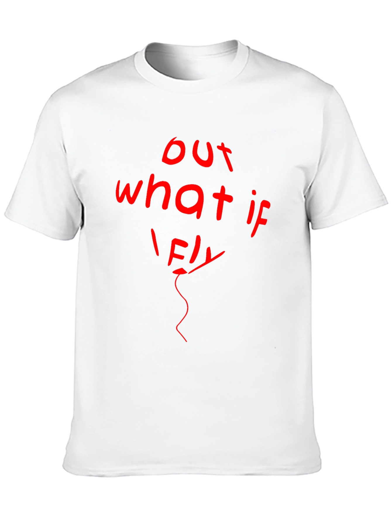 Out What If I Fly Graphic T-Shirt