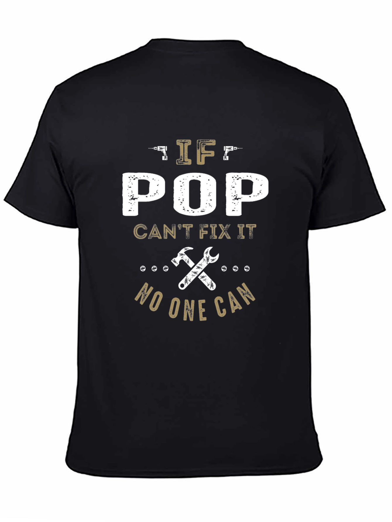 If Pop Cant Fix It Mens T-Shirt