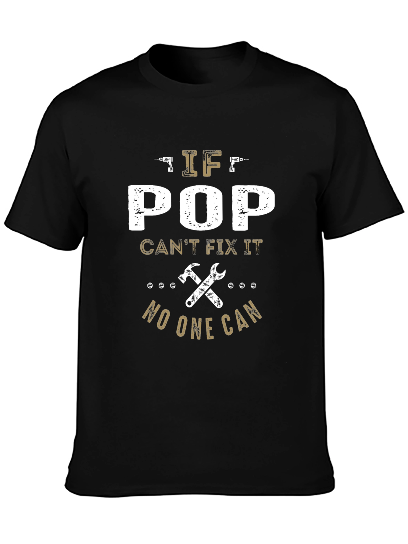 If Pop Cant Fix It Mens T-Shirt