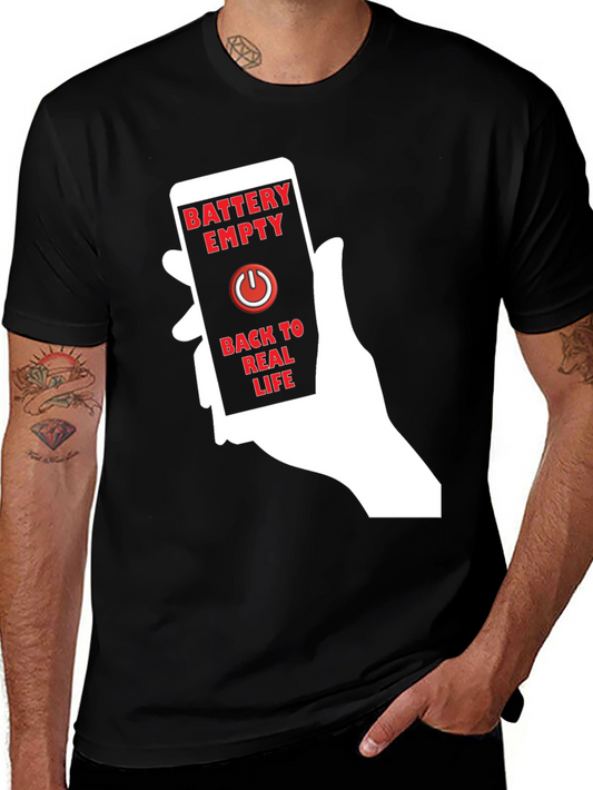 Battery Empty Back To Real Life Graphic Tee