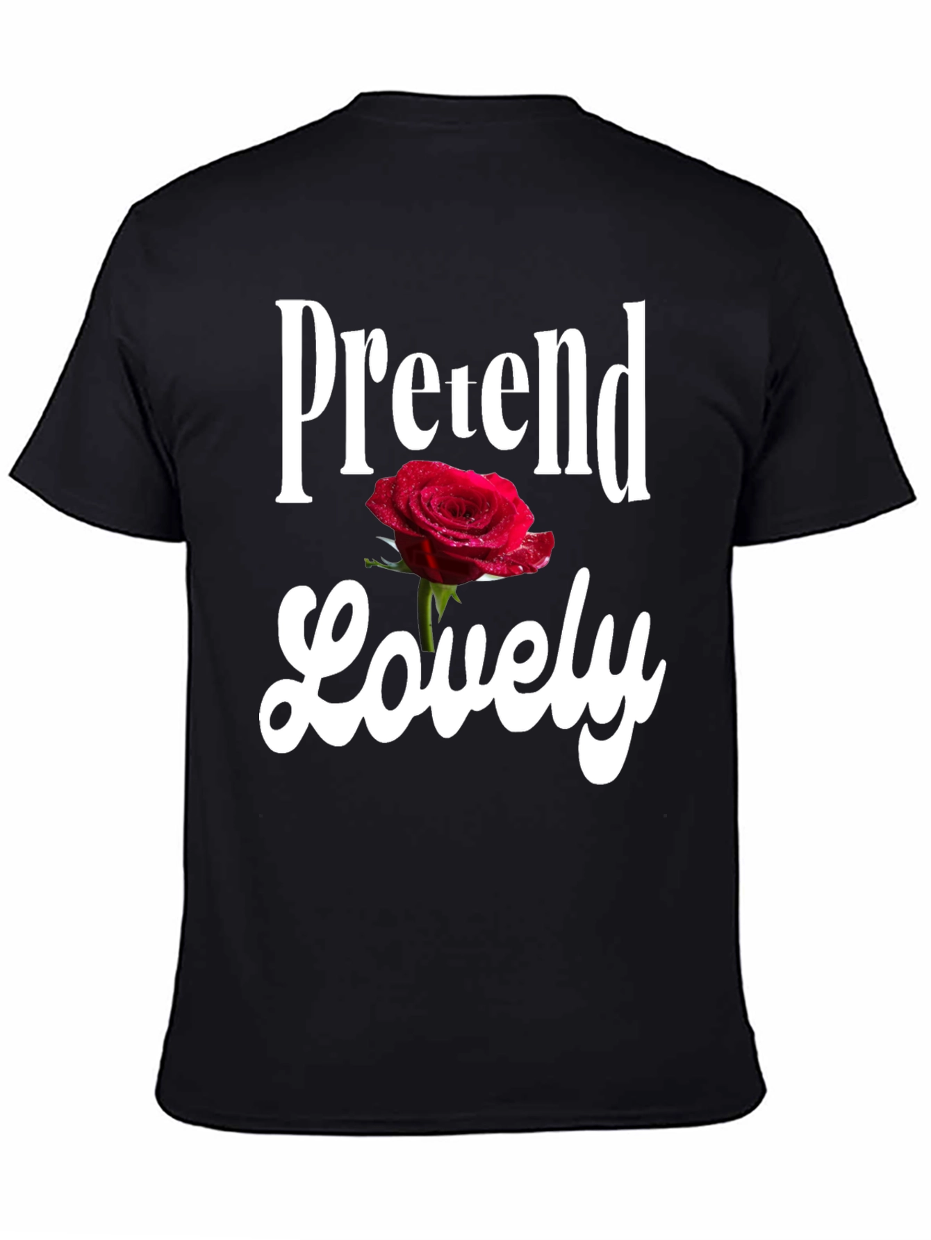Pretend Lovely Graphic T-Shirt