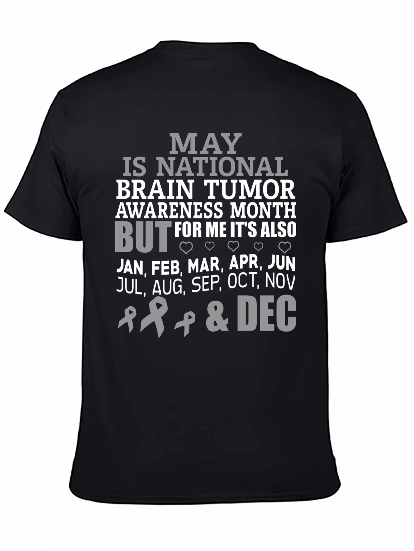 Brain Tumor Awareness Month T-Shirt