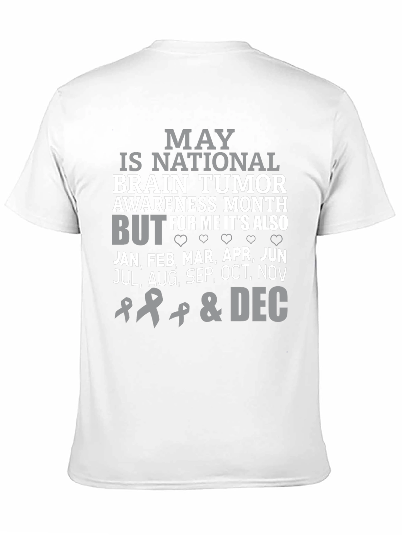 Brain Tumor Awareness Month T-Shirt
