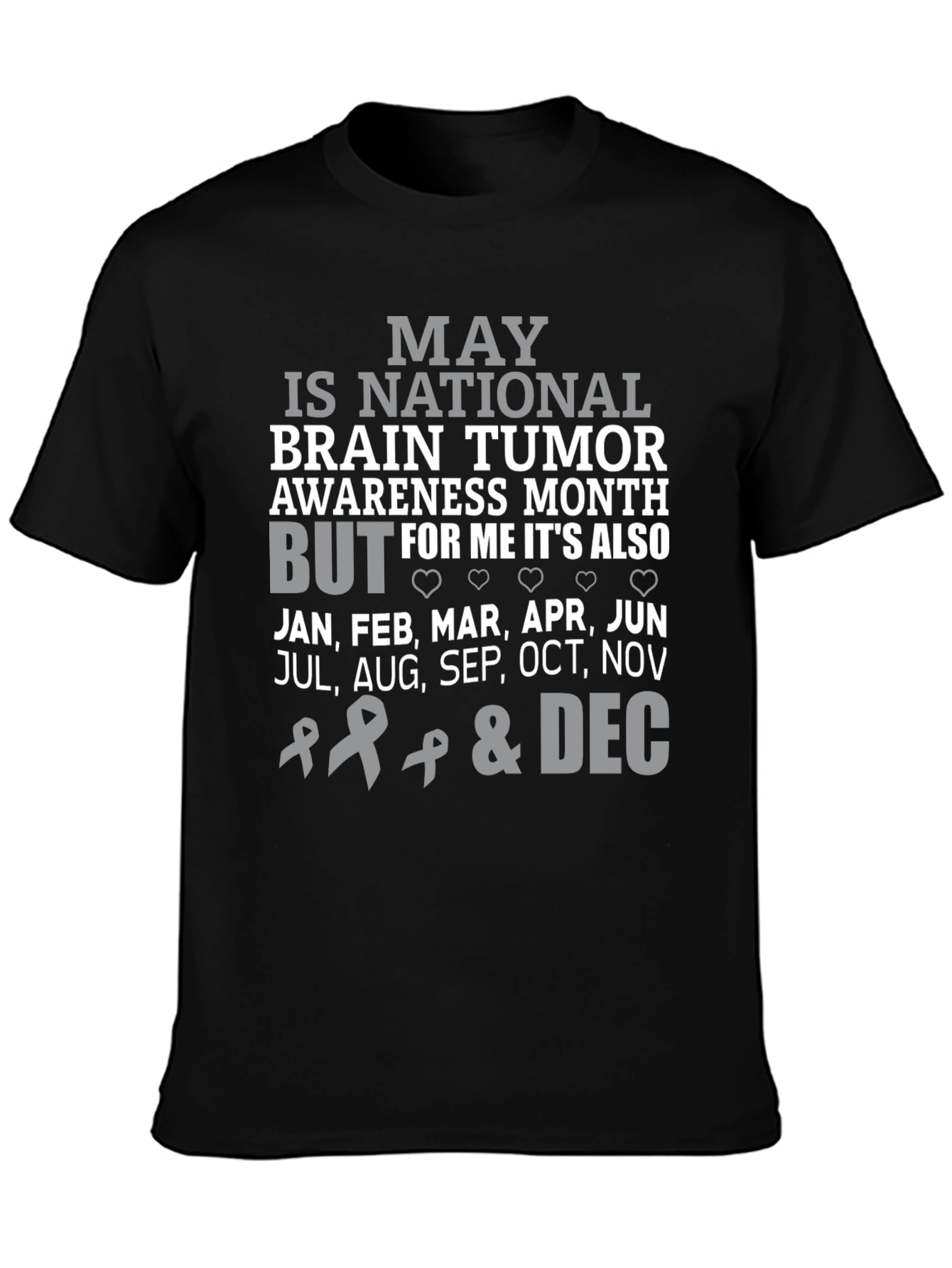 Brain Tumor Awareness Month T-Shirt