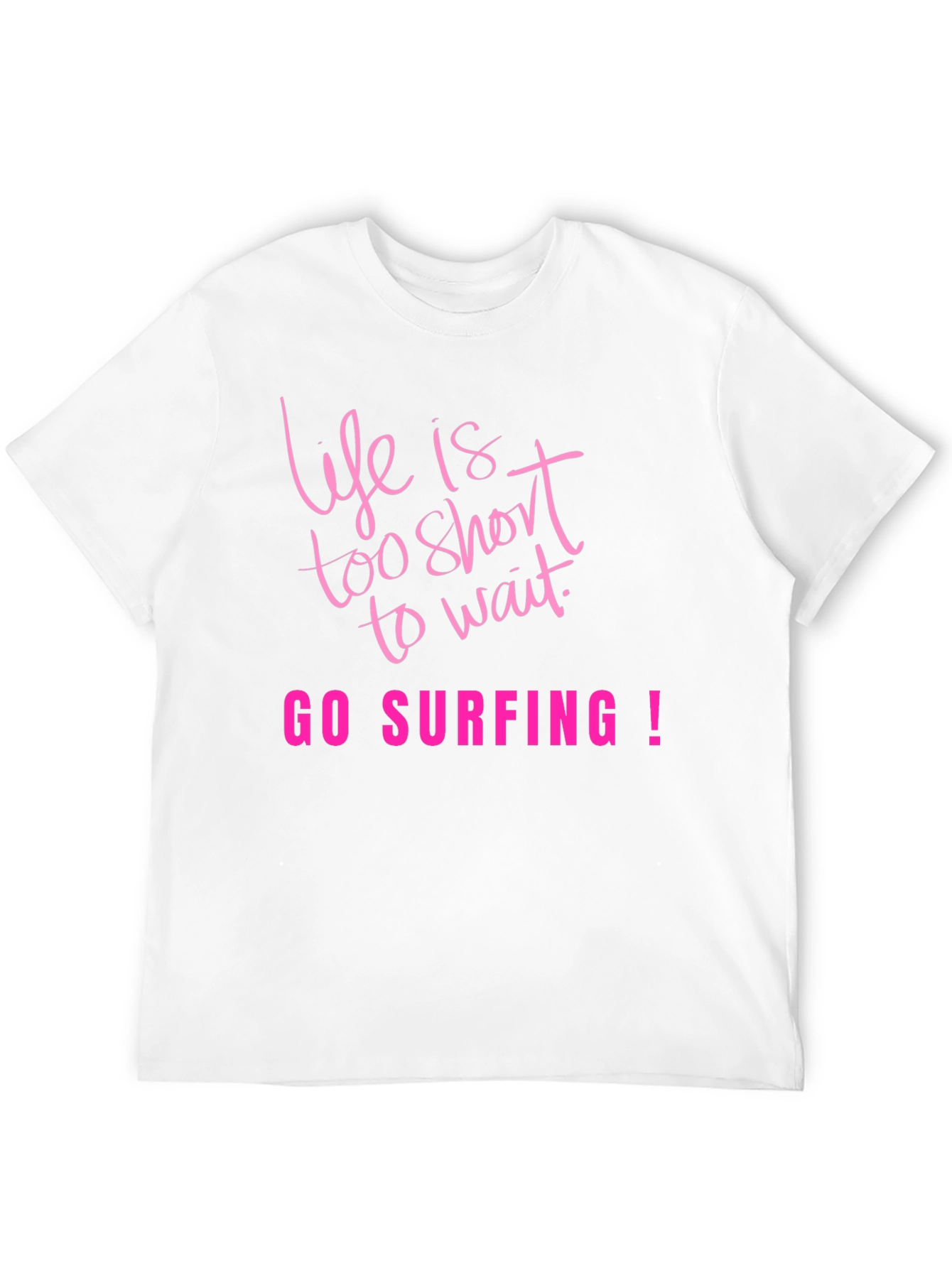 Life Is Too Short Go Surfing Black T-Shirt