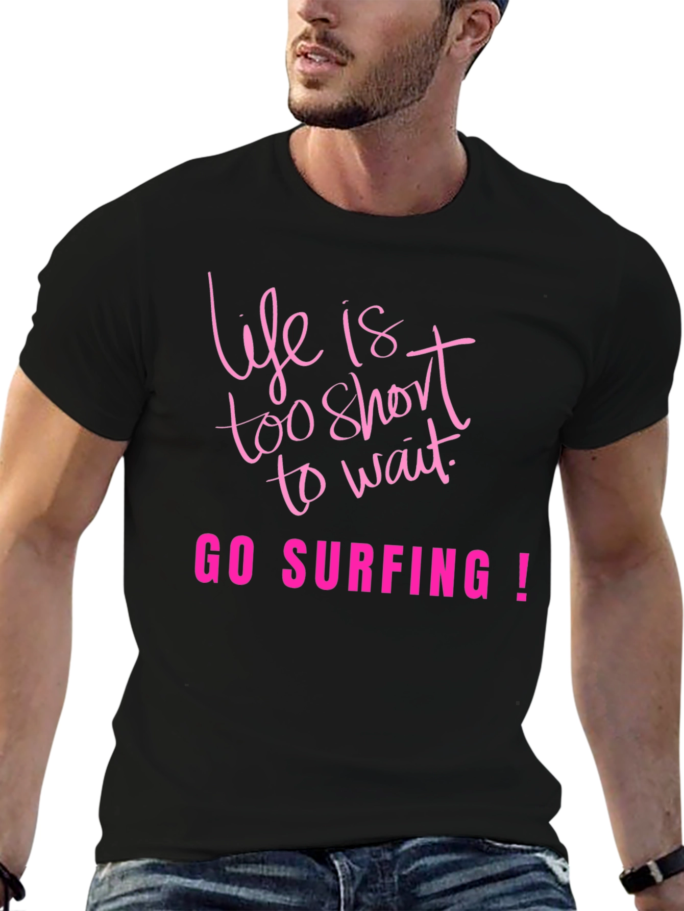 Life Is Too Short Go Surfing Black T-Shirt