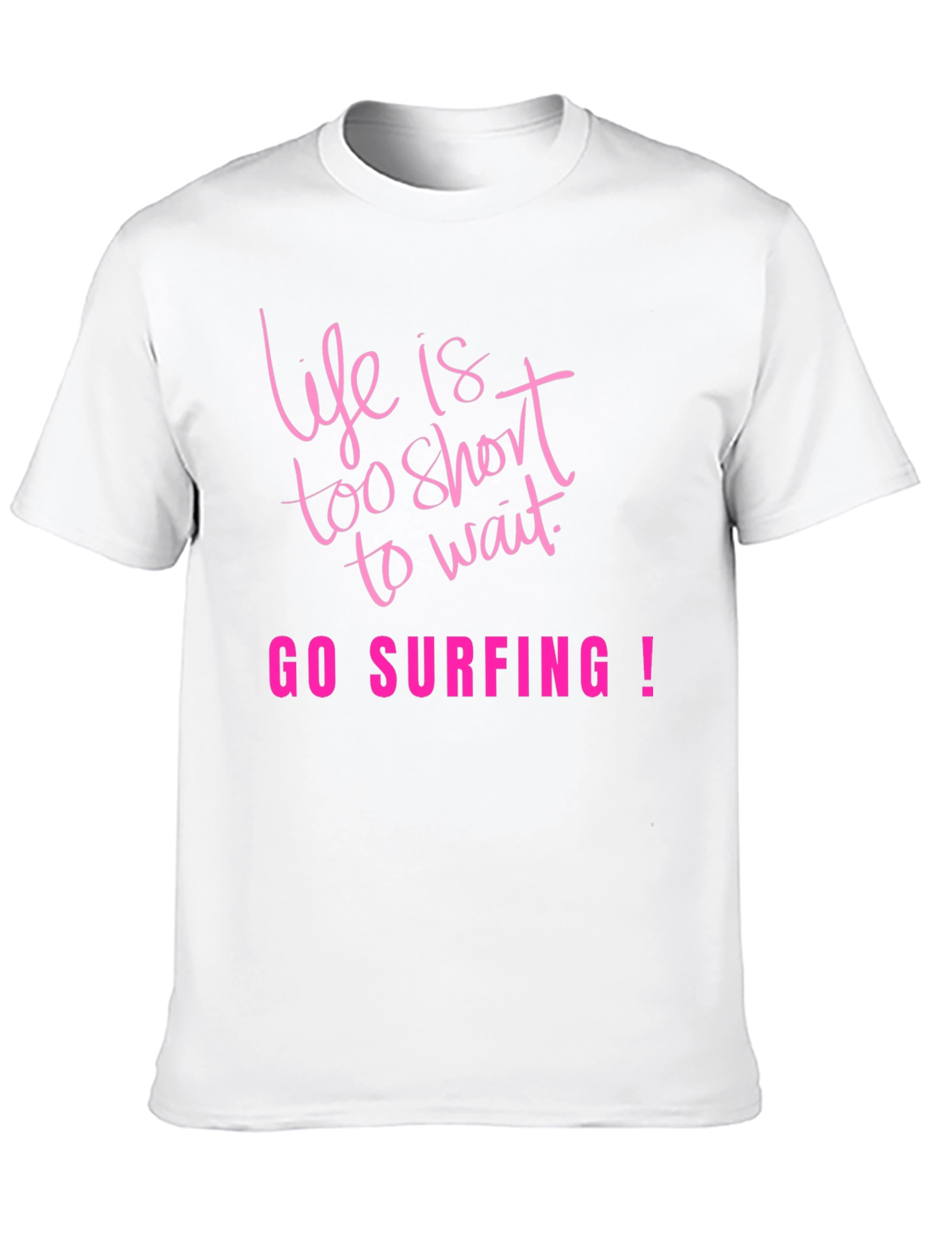 Life Is Too Short Go Surfing Black T-Shirt