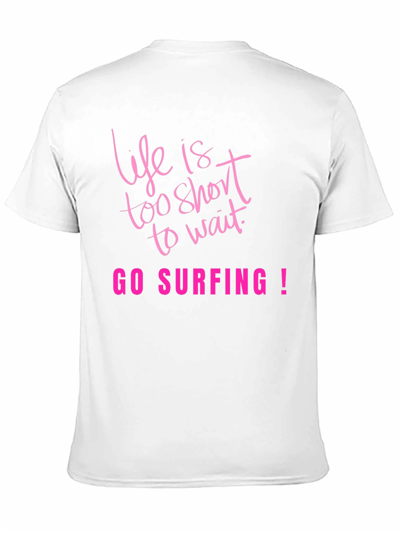 Life Is Too Short Go Surfing Black T-Shirt