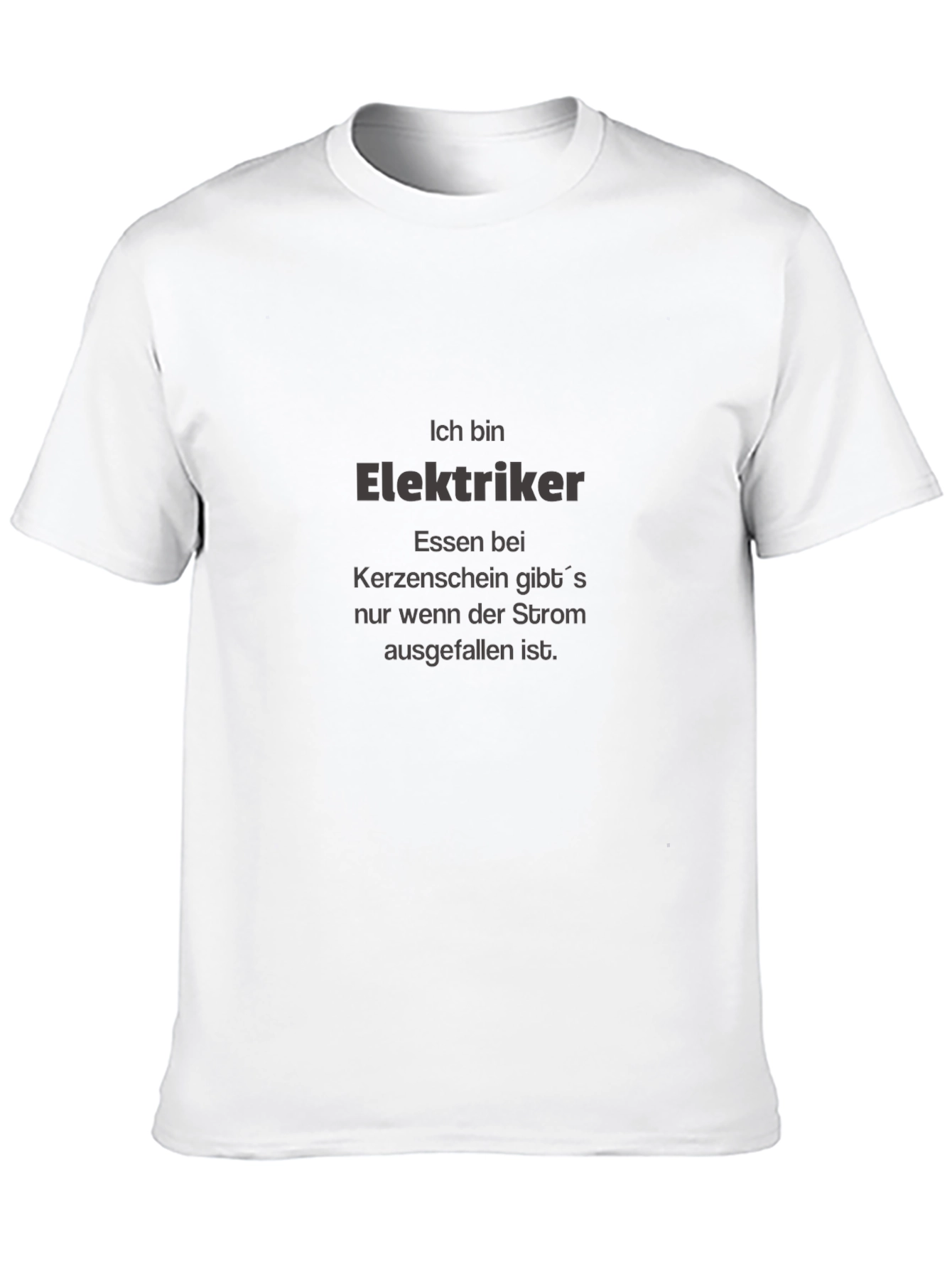 Electrician Humor T-Shirt - German Text