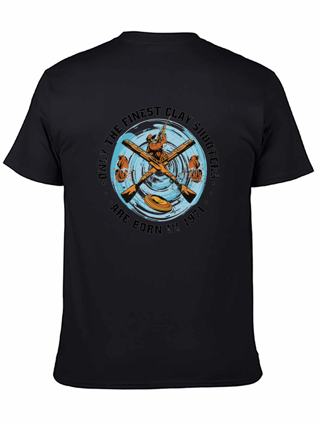 Finest Clay Shooters Born in 1971 T-Shirt