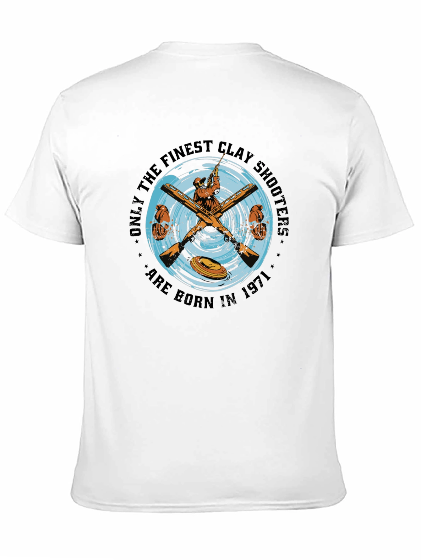 Finest Clay Shooters Born in 1971 T-Shirt