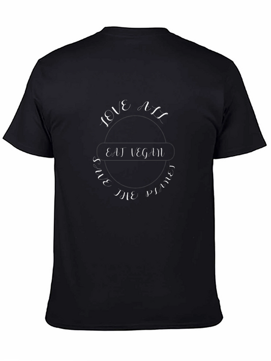 Eat Vegan T-Shirt Love All Serve The Planet