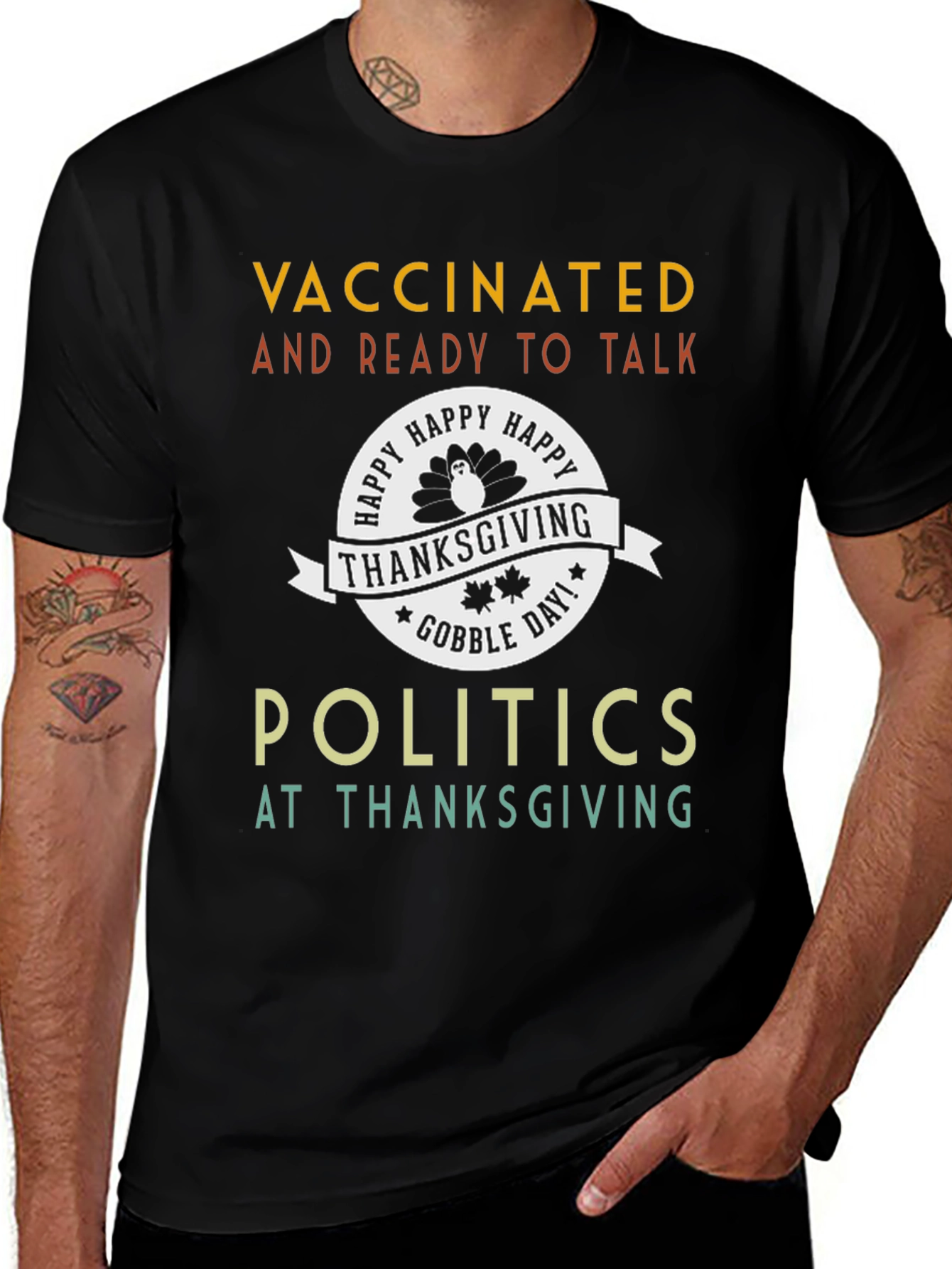 Vaccinated Ready Politics Thanksgiving T-Shirt