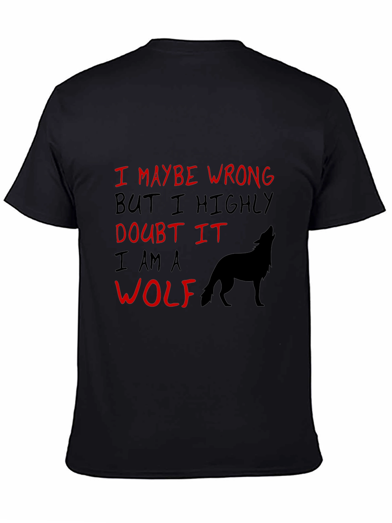 I Am A Wolf Graphic T-Shirt