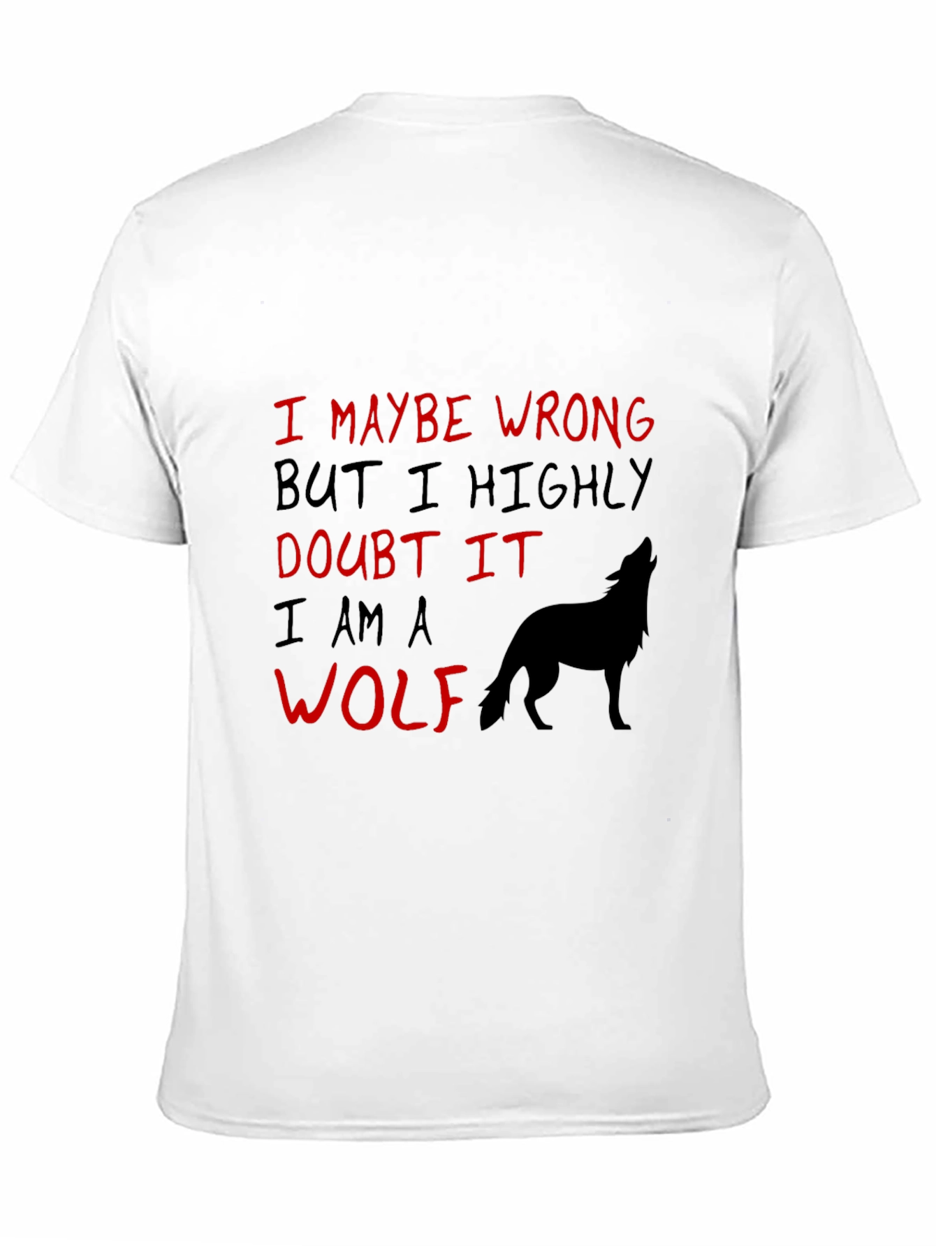 I Am A Wolf Graphic T-Shirt