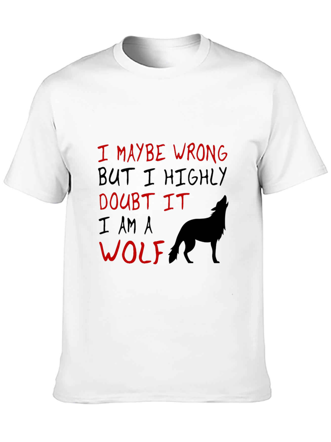 I Am A Wolf Graphic T-Shirt