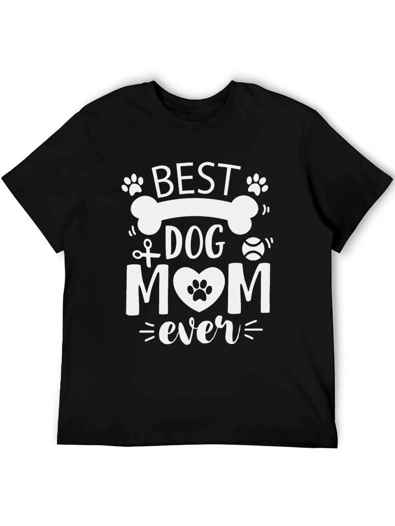 Best Dog Mom Ever Graphic T-Shirt